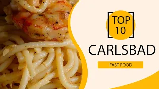 Top 10 Best Fast Food Restaurants to Visit in Carlsbad, California | USA - English