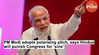 PM Modi adopts polarising pitch, says Hindus will punish Congress for ‘sins’