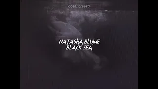 natasha blume-black sea (sped up+lyrics+reverb)