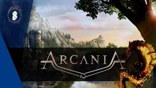 Gothic 4: Arcania #8 [Final?]