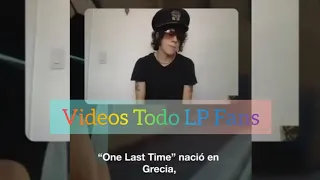 LP-Entrevista de sus inicios y one last time interview talks about his beginnings and One last time