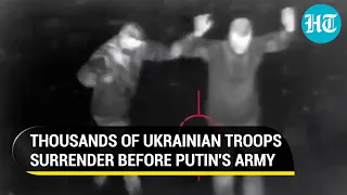 On Cam: Dramatic Surrender Of Ukrainian Troops; Zelensky's Men Drop Arms, Switch To Russian Side