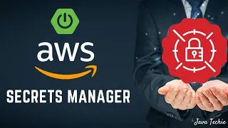 Spring Boot | Manage your credentials using AWS Secrets Manager | RDS | JavaTechie