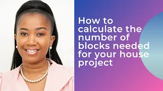HOW TO CALCULATE THE NUMBER OF BLOCKS NEEDED FOR HOUSE CONSTRUCTION|| DIY