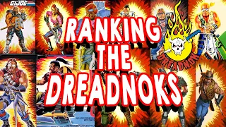 The Dreadnoks -- RANKED!
