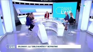 Zelensky, la "cible numéro 1" de Poutine #cdanslair 02.03.2022