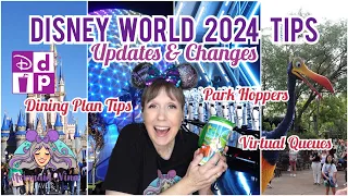 Disney World 2024 Updates & Tips