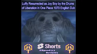 Luffy Joy Boy Comes to Life by Drums of Liberation vs Kaido One Piece Episode 1070 New English Dub