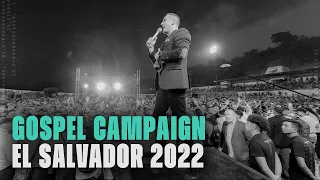 Gospel Campaign El Salvador 2022 | Nathan Morris [Official Video]