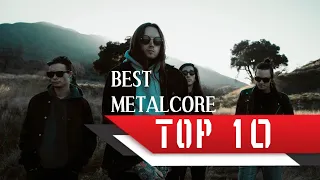 TOP 10 BEST METALCORE SONGS