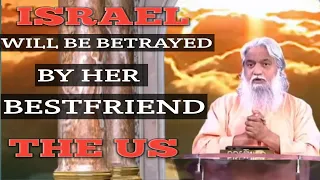 SADHU SUNDAR SELVARAJ PROPHECYIsrael will be betrayed by her bestfriend the US💥