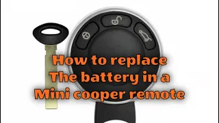 How to Replace a Mini Cooper Key Remote Battery | 2009 to 2014