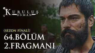 Kuruluş Osman 64. Bölüm 2. Fragmanı (Sezon Finali)