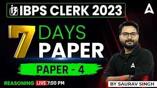 IBPS Clerk 2023 | IBPS Clerk Reasoning Expected Question Paper | Reasoning by Saurav Singh #4
