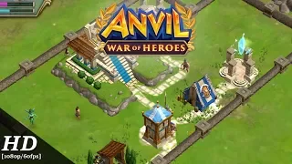 Anvil: War of Heroes Android Gameplay [1080p/60fps]