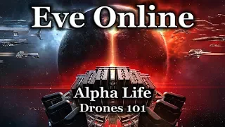 Eve Online - Drones 101