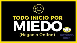 ✅ Gracias al MIEDO inicie mi negocio ONLINE ✅ y vendi 100,000 en menos de una año