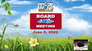 CCPS Board of Education Meeting June 8,2022