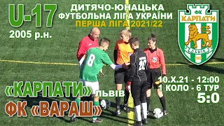 "Карпати" Львів - ФК "Вараш" 5:0 (3:0). Гра. U-17 (2005 р.н.) 6-й тур