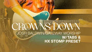 Crowns Down Guitar Playthrough + Tabs & HX Stomp Preset #hxstomp #worshipcover