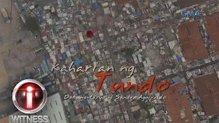 I-Witness: 'Kaharian ng Tundo,' dokumentaryo ni Sandra Aguinaldo (full episode)