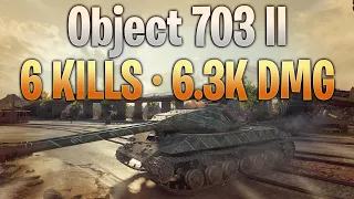 Object 703 II - Soviet Steel (6 Kills - 6.3k Dmg)