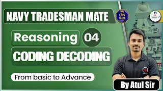 Indian Navy Tradesman Mate 2024 | Reasoning Classes | Coding Decoding Tradesman Mate | By Atul Sir