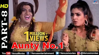 Aunty No.1 - Part 8 | Govinda | Raveena Tandon | Best Bollywood Comedy Scenes