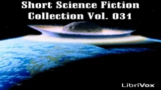 Short Science Fiction Collection #31