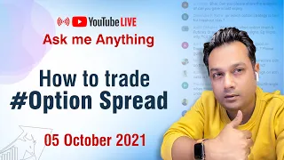 How to trade Option Spreads | Ask me Anything