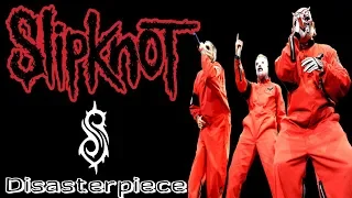 Slipknot - Disasterpiece [Lyrics inglés/Español]