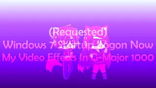 (Requested) Windows 7 Startup Logon Now My Video Effects in G-Major 1000