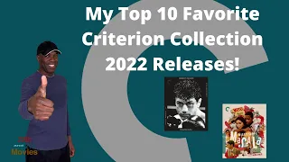 My Top 10 Criterion Collection 2022 Titles!