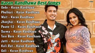 Karan Randhawa All Song 2021 |Karan Randhawa Jukebox |Karan Randhawa Non Stop Hits | Top Punjabi Mp3