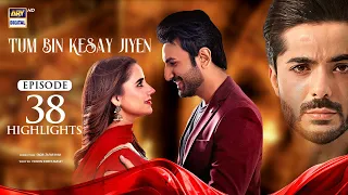 Tum Bin Kesay Jiyen Episode 38 | Highlights | Saniya Samshad | Junaid Niazi | ARY Digital