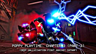 Poppy Playtime: Chapter 3 (Part III) (Deep Hallucination Fight Against CatNap) | @ItzCheezyYT