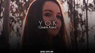 Gizem Kara - Yok ( Ufuk Kaplan Remix )