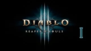 Прохождение Diablo 3: Reaper of Souls на русском # 1 ▶ ПУТЬ В ВЕСТМАРШ