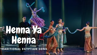 Ya Henna | Traditional Egyptian Song | Olga Amosova