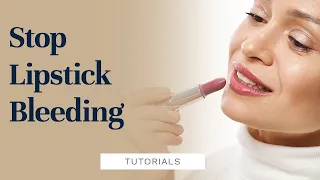 HOW TO STOP LIPSTICK BLEEDING