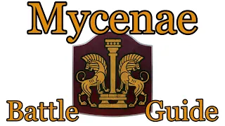 Troy Battle Guide - Mycenae