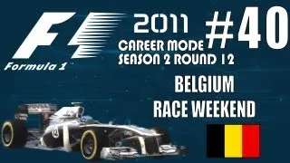 F1 2011 Career [S2]: 40. Belgium Race Weekend