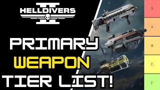 Ranking Every Primary Weapon in Helldivers 2