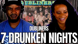 🎵 Dubliners - 7 Drunken Nights REACTION