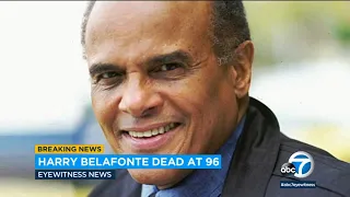 Legendary singer, civil rights activist Harry Belafonte dies at 96