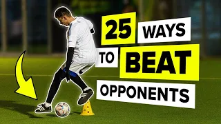 25 dribbling skills to destroy defenders - from EASY to HARD