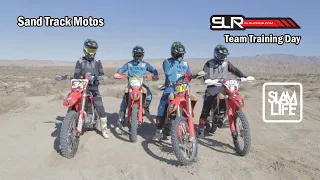 Team Training Day!! Sand Track Motos | SLAMLife Vlog #4