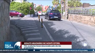 Assalto milionário no Monte Estoril