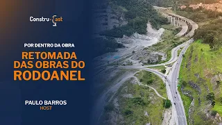 Retomada das Obras Trecho Norte do Rodoanel | Por Dentro da Obra | ConstrueCast