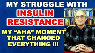 My Struggle with INSULIN RESISTANCE